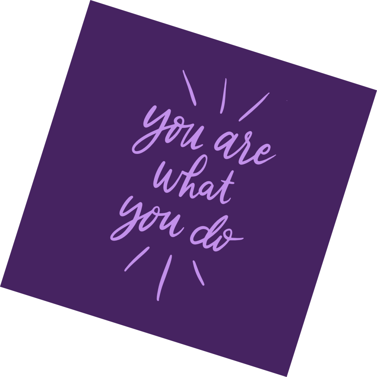 PPost-it mit Schriftzug „you are what you do”